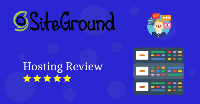 Siteground Hosting Review | Best Shared Host