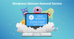 Remove unwanted viruses with our Wordpress Malware Removal Service
