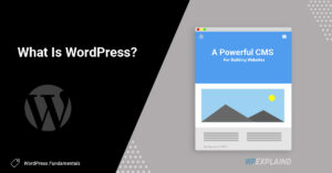 what is WordPress | A simple explanation