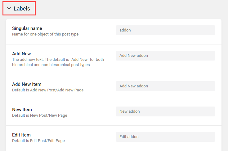 Add labels for your new post type to be used throughout the WordPress dashboard